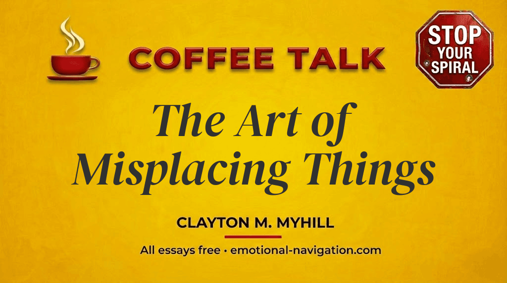 The Art of Misplacing Things