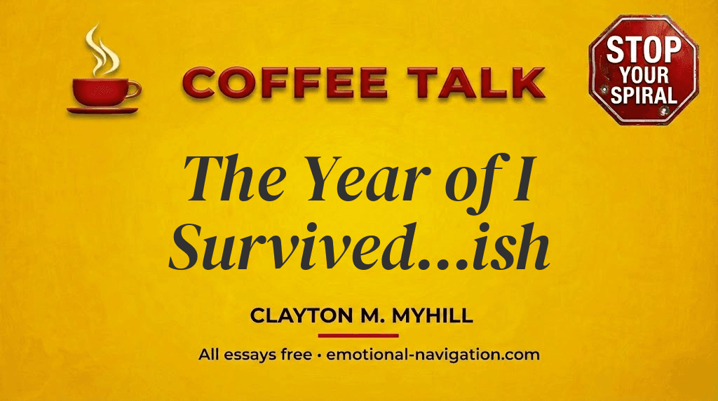 The Year of I Survived...ish